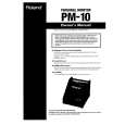ROLAND PM-10 Owners Manual